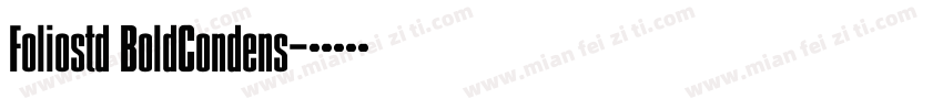 Foliostd BoldCondens字体转换